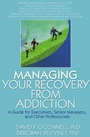 Cover: Managing Your Recovery from Addiction - Routledge