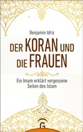 Cover: Der Koran und die Frauen - G&uuml;tersloher Verlagshaus