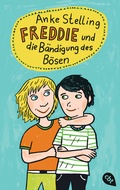 Cover: Freddie und die B&auml;ndigung des B&ouml;sen - cbt