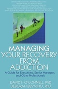 Cover: Managing Your Recovery from Addiction - Routledge
