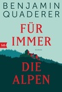 Cover: Für immer die Alpen - btb
