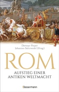 Cover: Rom: Aufstieg einer antiken Weltmacht - Bassermann