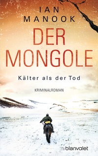Abbildung von: Der Mongole - Kälter als der Tod - Blanvalet