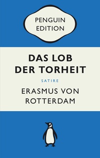Enlarge image Cover: Das Lob der Torheit - Penguin