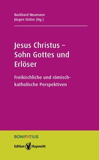 Abbildung von: Jesus Christus - Sohn Gottes und Erlöser - Edition Ruprecht
