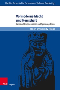Abbildung von: Vormoderne Macht und Herrschaft - Brill Deutschland