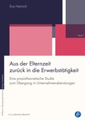 Cover: Aus der Elternzeit zur&uuml;ck in die Erwerbst&auml;tigkeit - Verlag Barbara Budrich