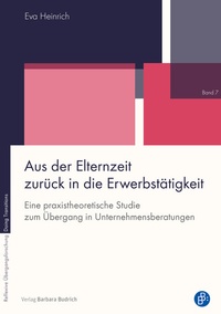 Abbildung von: Aus der Elternzeit zurück in die Erwerbstätigkeit - Verlag Barbara Budrich