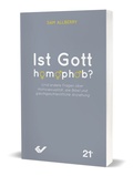 Cover: Ist Gott homophob? - Christliche Verlagsgesellschaft