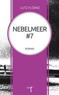 Cover: Nebelmeer #7 - Verlag duotincta GbR