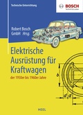 Cover: Elektrische Ausr&uuml;stung f&uuml;r Kraftwagen der 1950er bis 1960er Jahre - Heel