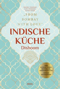 Abbildung von: Indische Küche Dishoom - Das große Kochbuch für indische Gerichte - Heel