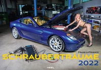 Abbildung von: Schrauberträume 2022 - Erotik & Akt in der Werkstatt... und für die Werkstatt - Heel