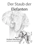 Cover: Der Staub der Elefanten - Karina Verlag