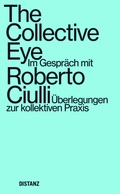 Cover: The Collective Eye - DISTANZ Verlag