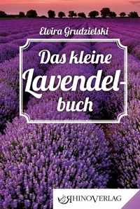 Abbildung von: Das kleine Lavendelbuch - Rhino