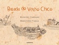 Cover: Balada do Velho Chico - Aut&ecirc;ntica infantil e juvenil