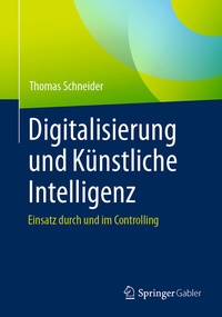 Abbildung von: Digitalisierung und Künstliche Intelligenz - Springer Gabler