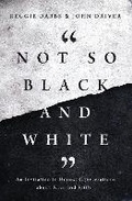 Cover: Not So Black and White - Zondervan