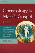 Cover: Christology in Mark's Gospel: Four Views - Zondervan Academic