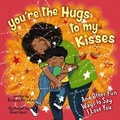 Cover: You're the Hugs to My Kisses - Zonderkidz