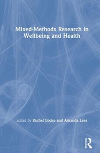 Enlarge image Cover: Mixed-Methods Research in Wellbeing and Health - Routledge