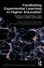 Cover: Facilitating Experiential Learning in Higher Education - Routledge