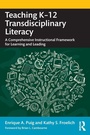 Cover: Teaching K-12 Transdisciplinary Literacy - Routledge