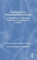 Cover: Teaching K-12 Transdisciplinary Literacy - Routledge