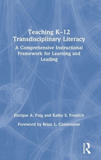 Enlarge image Cover: Teaching K-12 Transdisciplinary Literacy - Routledge