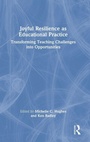 Cover: Joyful Resilience as Educational Practice - Routledge