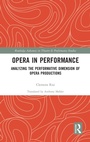 Cover: Opera in Performance - Routledge