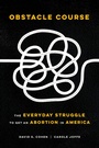 Cover: Obstacle Course - University of California Press