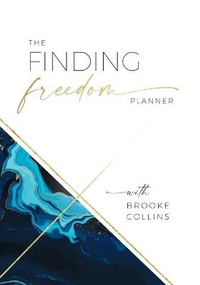 Abbildung von: The Finding Freedom Planner - Brooke Collins