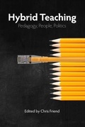 Cover: Hybrid Teaching - Hybrid Pedagogy Inc.