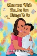 Cover: Manners With You Are Fun Things To Do - April Simmons