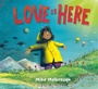 Cover: Love Is Here - Penguin Young Readers Group