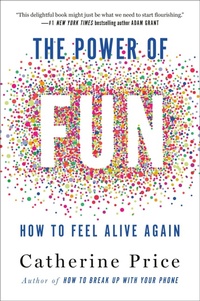 Enlarge image Cover: The Power of Fun - Dial Press Inc.,U.S.