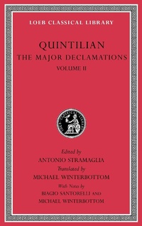 Enlarge image Cover: The Major Declamations, Volume II - Harvard University Press
