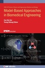 Cover: Model-Based Approaches in Biomedical Engineering - Institute of Physics Publishing