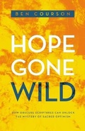 Cover: Hope Gone Wild - Thomas Nelson Publishers
