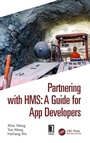Cover: Partnering with HMS: A Guide for App Developers - CRC Press