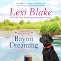 Cover: Bayou Dreaming - Blackstone Publishing