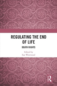 Abbildung von: Regulating the End of Life - Routledge
