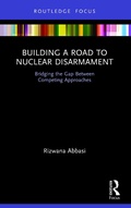Cover: Building a Road to Nuclear Disarmament - Routledge