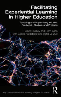 Enlarge image Cover: Facilitating Experiential Learning in Higher Education - Routledge