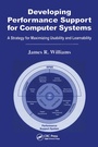 Cover: Developing Performance Support for Computer Systems - CRC Press