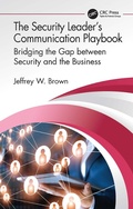 Cover: The Security Leader's Communication Playbook - CRC Press