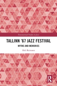 Abbildung von: Tallinn '67 Jazz Festival - Routledge