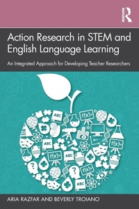 Enlarge image Cover: Action Research in STEM and English Language Learning - Routledge